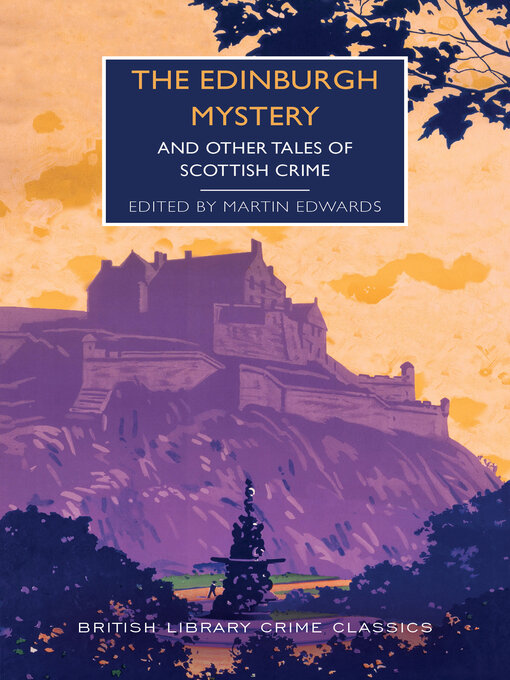 Title details for The Edinburgh Mystery by Martin Edwards - Available